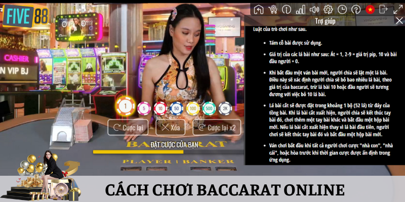 Cách chơi baccarat online chi tiết